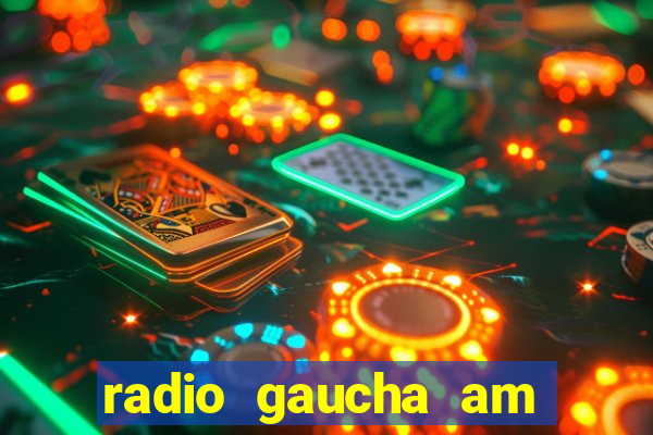 radio gaucha am 600 porto alegre rs